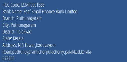 Esaf Small Finance Bank Limited Puthunagaram Branch, Branch Code 001388 & IFSC Code ESMF0001388