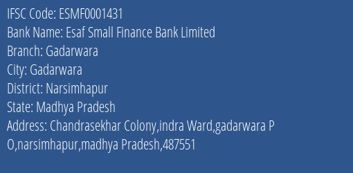 Esaf Small Finance Bank Gadarwara Branch Narsimhapur IFSC Code ESMF0001431