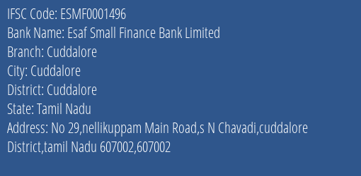 Esaf Small Finance Bank Limited Cuddalore Branch, Branch Code 001496 & IFSC Code ESMF0001496
