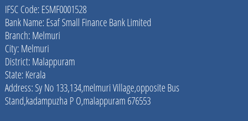 Esaf Small Finance Bank Limited Melmuri Branch, Branch Code 001528 & IFSC Code ESMF0001528