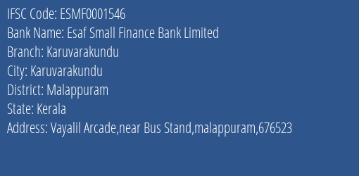 Esaf Small Finance Bank Limited Karuvarakundu Branch, Branch Code 001546 & IFSC Code ESMF0001546