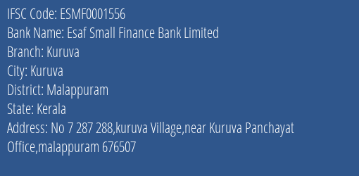 Esaf Small Finance Bank Limited Kuruva Branch, Branch Code 001556 & IFSC Code ESMF0001556
