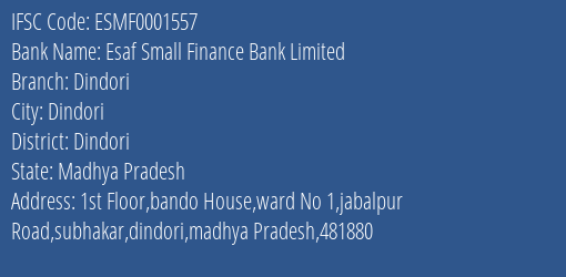 Esaf Small Finance Bank Dindori Branch Dindori IFSC Code ESMF0001557