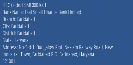 Esaf Small Finance Bank Limited Faridabad Branch, Branch Code 001661 & IFSC Code ESMF0001661