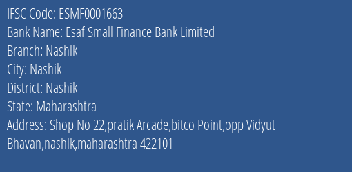 Esaf Small Finance Bank Limited Nashik Branch, Branch Code 001663 & IFSC Code ESMF0001663