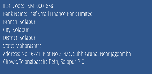 Esaf Small Finance Bank Limited Solapur Branch, Branch Code 001668 & IFSC Code ESMF0001668