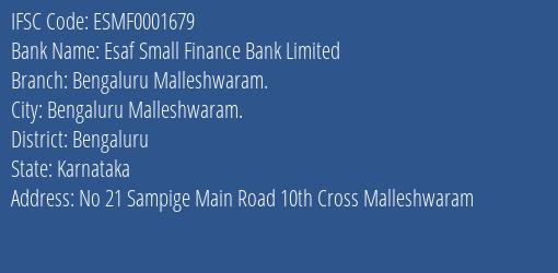 Esaf Small Finance Bank Limited Bengaluru Malleshwaram. Branch, Branch Code 001679 & IFSC Code ESMF0001679