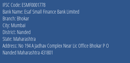 Esaf Small Finance Bank Limited Bhokar Branch, Branch Code 001778 & IFSC Code ESMF0001778