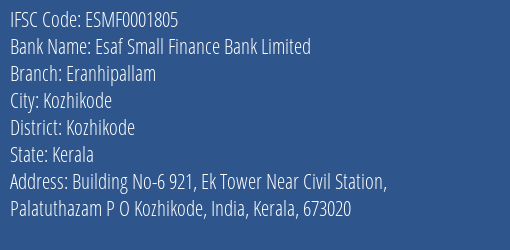 Esaf Small Finance Bank Limited Eranhipallam Branch IFSC Code