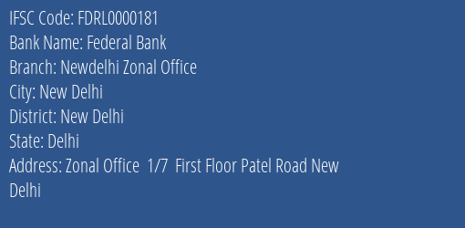 Federal Bank Newdelhi Zonal Office Branch, Branch Code 000181 & IFSC Code FDRL0000181