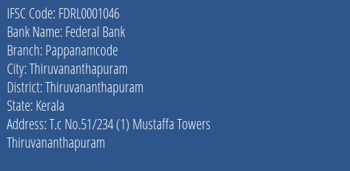 Federal Bank Pappanamcode Branch Thiruvananthapuram IFSC Code FDRL0001046