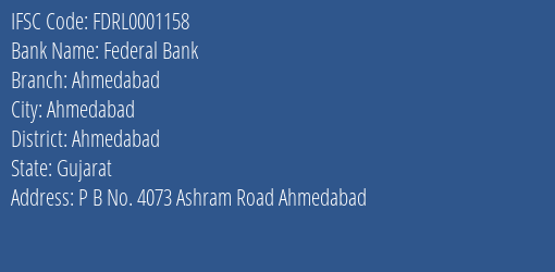 Federal Bank Ahmedabad Branch, Branch Code 001158 & IFSC Code FDRL0001158