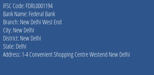 Federal Bank New Delhi West End Branch IFSC Code