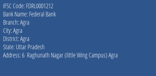 Federal Bank Agra Branch, Branch Code 001212 & IFSC Code FDRL0001212