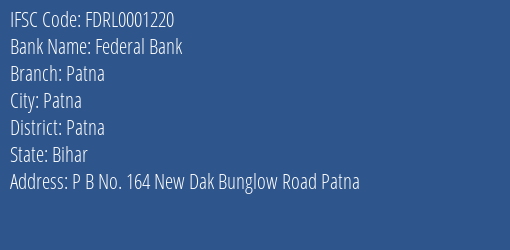 Federal Bank Patna Branch, Branch Code 001220 & IFSC Code FDRL0001220