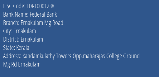 Federal Bank Ernakulam Mg Road Branch, Branch Code 001238 & IFSC Code FDRL0001238