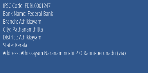 Federal Bank Athikkayam Branch Athikkayam IFSC Code FDRL0001247
