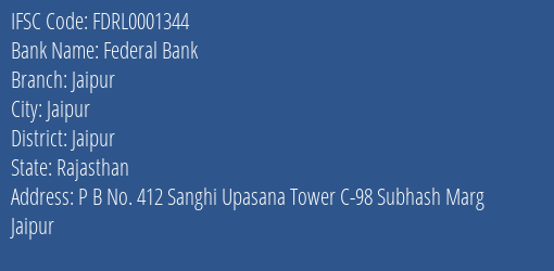 Federal Bank Jaipur Branch, Branch Code 001344 & IFSC Code FDRL0001344