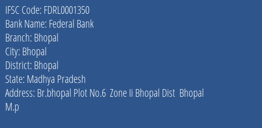 Federal Bank Bhopal Branch, Branch Code 001350 & IFSC Code FDRL0001350