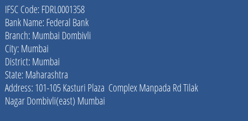 Federal Bank Mumbai Dombivli Branch, Branch Code 001358 & IFSC Code FDRL0001358
