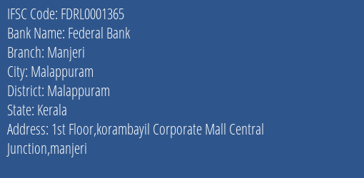 Federal Bank Manjeri Branch, Branch Code 001365 & IFSC Code FDRL0001365