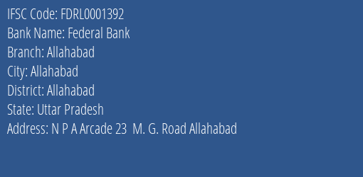 Federal Bank Allahabad Branch Allahabad IFSC Code FDRL0001392