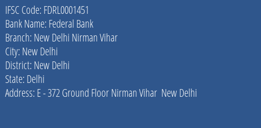 Federal Bank New Delhi Nirman Vihar Branch IFSC Code