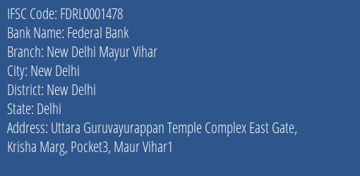 Federal Bank New Delhi Mayur Vihar Branch, Branch Code 001478 & IFSC Code FDRL0001478