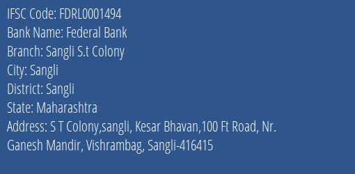 Federal Bank Sangli S.t Colony Branch, Branch Code 001494 & IFSC Code FDRL0001494