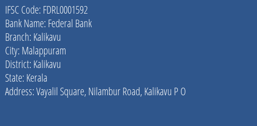 Federal Bank Kalikavu Branch Kalikavu IFSC Code FDRL0001592