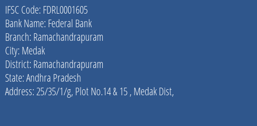 Federal Bank Ramachandrapuram Branch Ramachandrapuram IFSC Code FDRL0001605