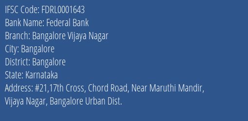 Federal Bank Bangalore Vijaya Nagar Branch Bangalore IFSC Code FDRL0001643