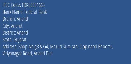 Federal Bank Anand Branch, Branch Code 001665 & IFSC Code FDRL0001665