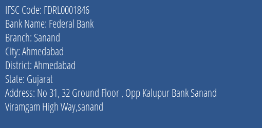 Federal Bank Sanand Branch, Branch Code 001846 & IFSC Code FDRL0001846