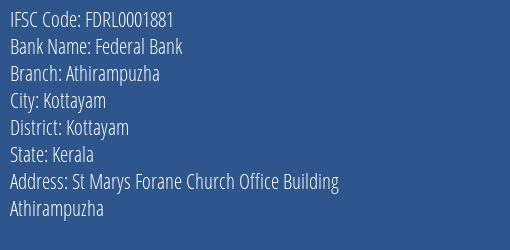 Federal Bank Athirampuzha Branch, Branch Code 001881 & IFSC Code FDRL0001881