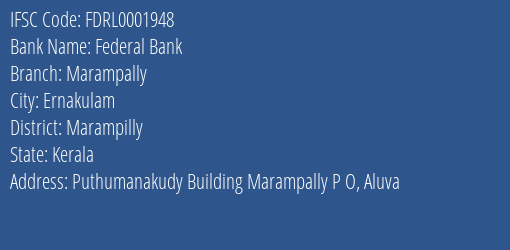 Federal Bank Marampally Branch Marampilly IFSC Code FDRL0001948