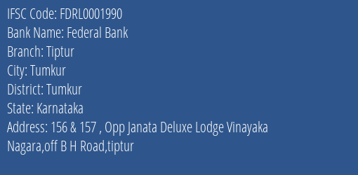 Federal Bank Tiptur Branch Tumkur IFSC Code FDRL0001990