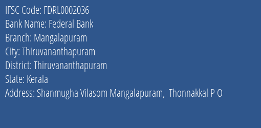Federal Bank Mangalapuram Branch Thiruvananthapuram IFSC Code FDRL0002036