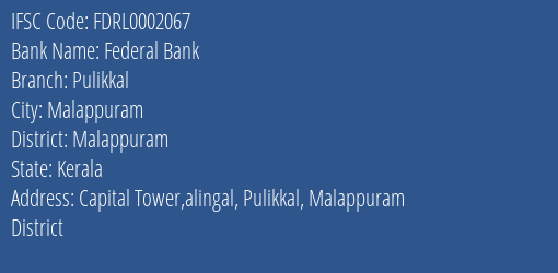 Federal Bank Pulikkal Branch IFSC Code
