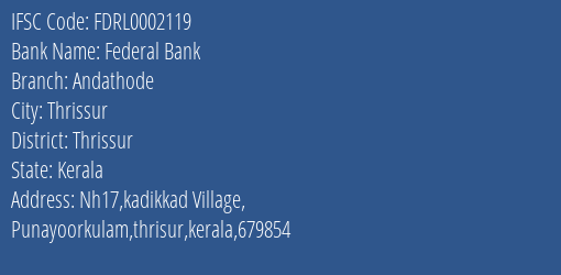 Federal Bank Andathode Branch Thrissur IFSC Code FDRL0002119