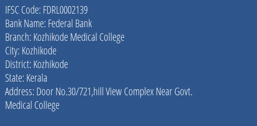 Federal Bank Kozhikode Medical College Branch IFSC Code