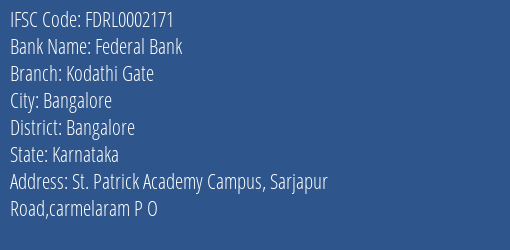Federal Bank Kodathi Gate Branch Bangalore IFSC Code FDRL0002171