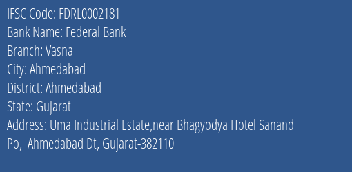 Federal Bank Vasna Branch IFSC Code