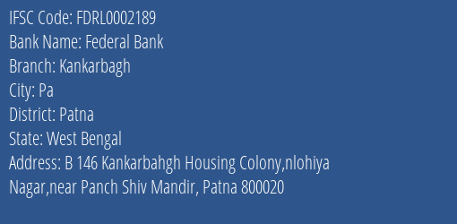 Federal Bank Kankarbagh Branch Patna IFSC Code FDRL0002189