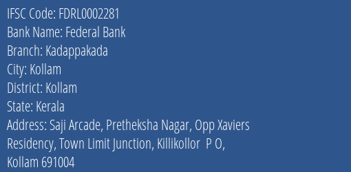 Federal Bank Kadappakada Branch IFSC Code