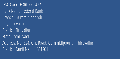 Federal Bank Gummidipoondi Branch, Branch Code 002432 & IFSC Code FDRL0002432