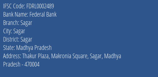 Federal Bank Sagar Branch Sagar IFSC Code FDRL0002489