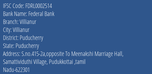 Federal Bank Villianur Branch Puducherry IFSC Code FDRL0002514