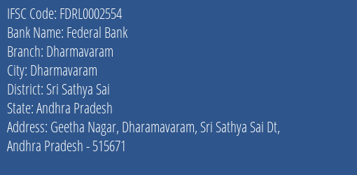 Federal Bank Dharmavaram Branch Sri Sathya Sai IFSC Code FDRL0002554