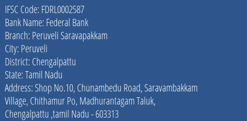 Federal Bank Peruveli Saravapakkam Branch Chengalpattu IFSC Code FDRL0002587